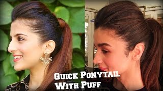 Watch 1 Min Perfect Puff With A Quick High Ponytail Hairstyle For College, Work, Party / Alia Bhatt Video