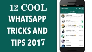 Watch TOP 12 New WHATSAPP Tricks 2017 You Should Try Video
