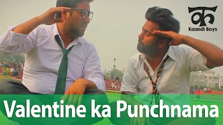 Watch Valentine ka Punchnama (à¤µà¥ˆà¤²à¥‡à¤‚à¤Ÿà¤¾à¤‡à¤¨ à¤•à¤¾ à¤ªà¤‚à¤šà¤¨à¤¾à¤®à¤¾) - Kaandi Boys & Bhabhi (Ep13) Video