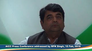 Watch AICC Press Conference addressed by R.P.N Singh on 10 Feb 2016 Video
