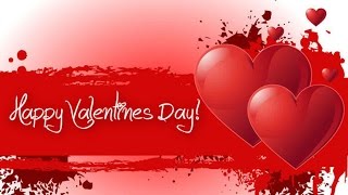 Watch Happy Valentine's Day 2016 Romantice Beautiful Songs Video