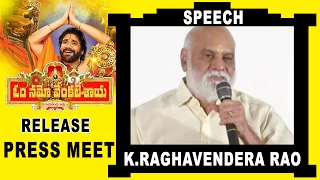 Watch Director K Raghavendra Rao Speech @ Om Namo Venkatesaya Movie Release Press Meet || Nagarjuna Video