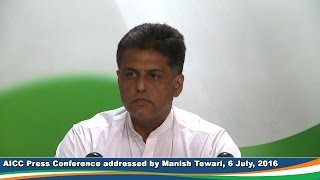 Watch AICC Press Conference addressed by Manish Tewari I July 6, 2016 Video