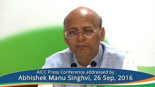Watch AICC Press Conference addressed By Abhishek Singhvi, 26 September 2016 Video