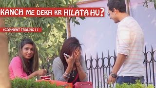 Watch Mirror Me Dhek Ke Hilata Hu Pranks In India Comment Trolling 11 Video