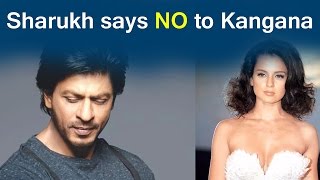 Watch Sharukh khan says No to kangana ranauth - after effects of coffee with Karan - Bollywood Bhaijaan Video