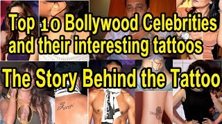 Watch Top 10 Bollywood Celebrities and their interesting tattoos - The Story Behind the Tattoo Video