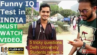 Watch FUNNY IQ TEST Delhi University people  Pranks in India General Knowledge Prank| Video