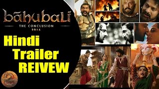 Watch Baahubali 2 Hindi Trailer Review - Bahubali 2 The Conclusion Hindi Trailer - Prabhas, Rana Rajamouli Video