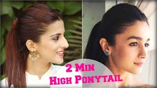 Watch 2 Min EASY Everyday Middle Parting High Ponytail Hairstyle For School, College, Work/ Alia Bhatt Video