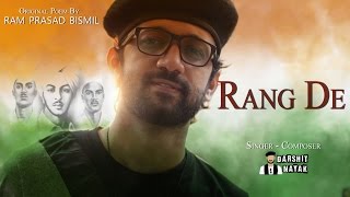 Watch Rang De Tribute To Bhagat Singh Darshit Nayak Ram Prasad Bismil Poem Video