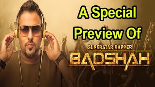 Watch A Special Preview Of Rapstar Badshah's Song 2017 - Badshah - DJ Waley Video