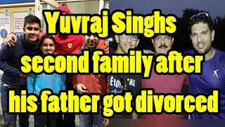 Watch Yuvraj Singhs second family after his father got divorced - Yograj Singh | With Family Video
