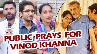 Watch Public PRAYS For Vinod Khanna's Speedy Recovery - SHOCKED Over Viral Pic Video