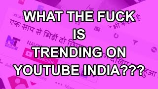 Watch What the Fuck is trending on YouTube India? | Ep03 | Tere Bhai ka Show | BuzzGuyz Video