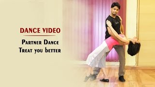 Watch Treat you better by Shawn Mendes | Zouk Partner Dance | Anuj and Richa | Dancercise Video