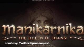 Watch â€œManikarnika- The Queen of Jhansiâ€ POSTER | Kangana Looks Fierce Video