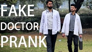 Watch FAKE DOCTOR PRANK | PhrankTV | Pranks in INDIA Video