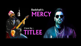 Watch MERCY - HARJEET TITLEE - BADSHAH -  LATEST, NEW SONG OF 2017 Video