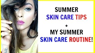 Watch SUMMER SKIN CARE TIPS+ SUMMER SKIN CARE ROUTINE for FLAWLESS SKIN Video