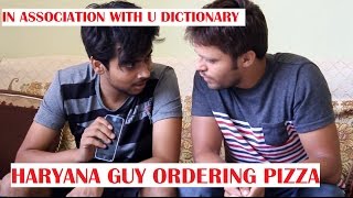 Watch HOW HARYANVI'S ORDER FROM DOMINOS (funny video) Video