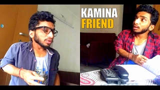 Watch Kamina Friend Video