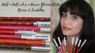 Watch Half n Half (7 Heaven) GlimmerSticks - 7 Shades | Review & Swatches | Where to Buy | Nidhi Katiyar Video