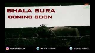Watch Bhala Bura Official Trailer 2017 | Beat Boys India | Sunil Kirgtoz Video