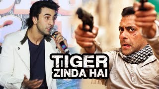 Watch Ranbir Kapoor Declares Salman's Tiger Zinda Hai Biggest Release Of 2017 Video