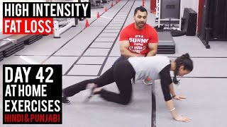 Watch | Day 42 | HIT FAT LOSS Workout AT Home! (Hindi / Punjabi) Video