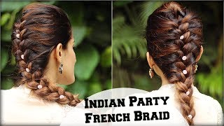 Watch EASY French Braid Ponytail Hairstyle For Indian Wedding Occasion/ Indian Party Heatless Hairstyles Video
