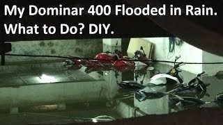 Watch My Dominar 400 Flooded in Rain and Car also. What to Do? DIY. Video