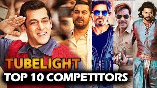 Watch Top 10 BIGGEST Competitors Of Salman Khan's TUBELIGHT Video