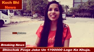 Watch Kuch Bhi News  Dhincha Pooja Dilon Ka Shooter Zaat Wala Shooter  Pooja Jake Un 17M Logo ka Khuja Video