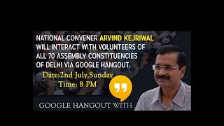 Watch Arvind Kejriwal live interaction with Delhi volunteers Video