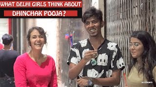 Watch What Delhi Thinks About Dhinchak Pooja |  Selfie song Video