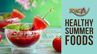 Watch Healthy Summer Foods | Dr. Shehla Aggarwal (Dermatologist) Video