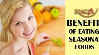 Watch Benefits Of Eating Seasonal Foods | Dr. Rashmi Bhatia (Dietitian) Video
