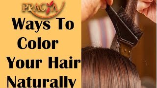 Watch Ways To Color Your Hair Naturally | Dr. Payal Sinha (Naturopath Expert) Video