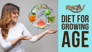 Watch Health Tips | Diet For Growing Age | Bharti Shandilya (Sr Dietitian) Video