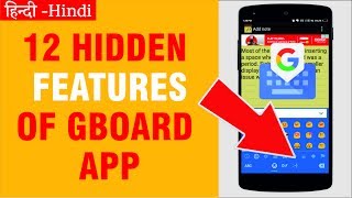 Watch 12 Hidden Features Of Google Gboard  Keyboard App Video