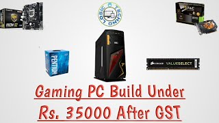 Watch Best Gaming PC Build under 35000 After GST 2017 | TechNo Logic Video