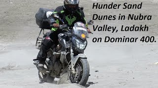 Watch Hunder Sand Dunes in Nubra Valley on Dominar 400. 2017 Ladakh Season. Video