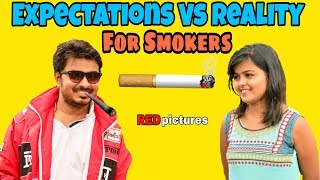 Watch For Smokers | Expectation Vs Reality | Bollywood Vs Reality | By #REDpictures Video