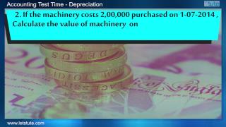 Watch Accounting Test Time#16- Depreciation Video