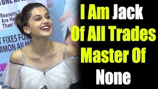 Watch I Am Jack Of All Trades Master Of None Tapsee Pannu At Health And Nutrition Magazine Launch Video