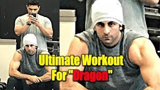 Watch Ranbir Kapoor Ultimate Workout Look For "Dragon" || Ranbir Is Beefing Up for â€˜Dragonâ€™ Video