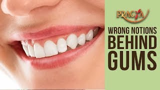 Watch Wrong Notions Behind Gums | Dr. Arunima Singhal (Cosmo Dentist) Video