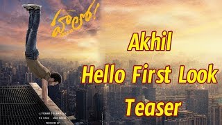 Watch Akhil  Hello! Movie First Look Poster Akhil Akkineni Vikram K Kumar Nagarjuna Video