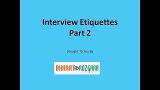 Watch Interview Etiquette - Part 2 Video